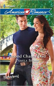 Title: Second Chance Dad, Author: Pamela  Stone