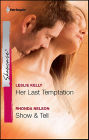Her Last Temptation / Show and Tell