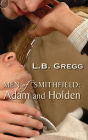 Men of Smithfield: Adam and Holden