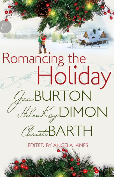 Romancing the Holiday: An Anthology