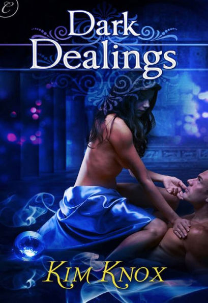 Dark Dealings: A Fantasy Romance Novel