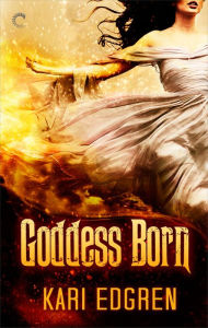 Title: Goddess Born, Author: Kari Edgren