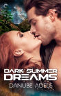 Dark Summer Dreams