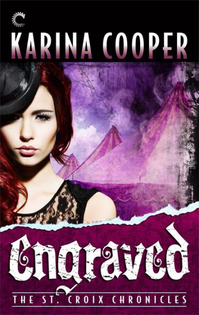 Engraved Book Five Of The St Croix Chronicles By Karina Cooper Nook Book Ebook Barnes Noble