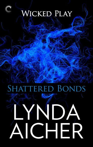 Shattered Bonds (Wicked Play Series #7)