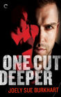 One Cut Deeper: A dark, edgy and gripping erotic romance