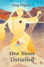 One Stone Unturned