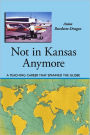 Not In Kansas Anymore
