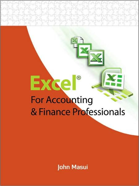 Excel For Accounting Finance Professionals By John Masui Paperback