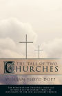 The Tale Of Two Churches
