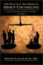 The Practical Handbook Of Group Counseling