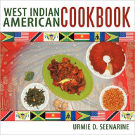 Title: West Indian American Cookbook, Author: Urmie D Seenarine