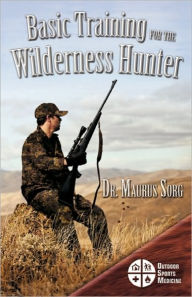 Basic Training For The Wilderness Hunter