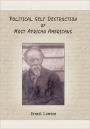 Political Self Destruction of Most African Americans