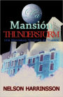 La Mansión Thunderstorm