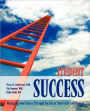 Student Success: Managing your Future Through Success at University and Beyond