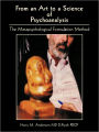 From An Art To A Science Of Psychoanalysis