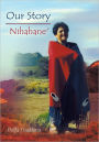 Our Story: Nihahane'