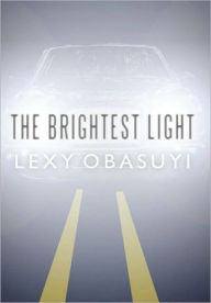 Title: The Brightest Light, Author: Lexy Obasuyi