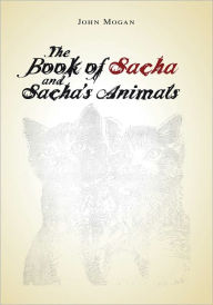 Sacha, Max, and the Animals