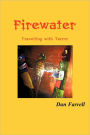 Firewater: Travelling with Terror