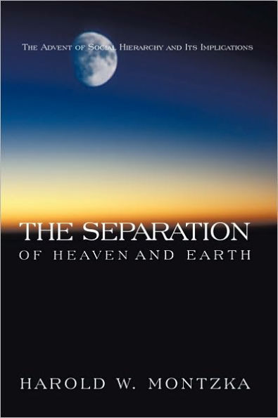 The Separation of Heaven and Earth: The Advent of Social Hierarchy and Its Implications