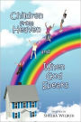 Children From Heaven And When God Speaks