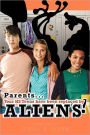 Parents... Your Hs Teens Have Been Replaced By Aliens!