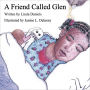 A Friend Called Glen