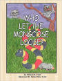 Who Let the Mongoose Loose?