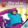 Por que no puedo dormir? (Why Can't I Sleep?)