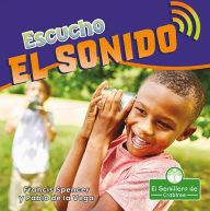 Title: Escucho el sonido (I Hear Sound), Author: Francis Spencer