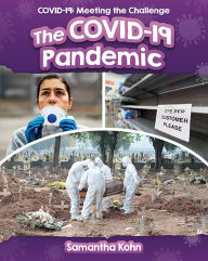 Title: The COVID-19 Pandemic, Author: Samantha Kohn