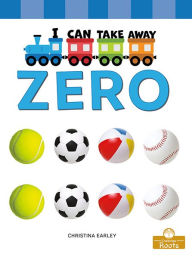 Title: I Can Take Away Zero, Author: Christina Earley