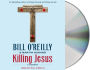 Killing Jesus: A History