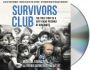 Survivors Club: The True Story of a Very Young Prisoner of Auschwitz