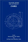 Advanced Design & Cutting Of Cams (Machine Engineering Series)