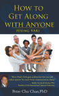 How to Get Along with Anyone
