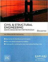 Civil & Structural Engineering Seismic Design Review for the PE Exam / Edition 6