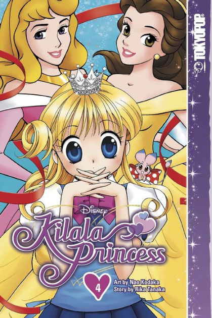 Disney Manga Kilala Princess Volume 4 By Rika Tanaka Nao Kodaka Nook Book Ebook Barnes Noble
