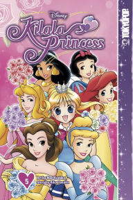Title: Kilala Princess, Volume 5 (Disney Manga), Author: Rika Tanaka