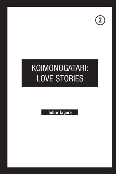 Koimonogatari: Love Stories, Volume 2