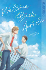 Title: Welcome Back, Aureole, Author: Takatsu