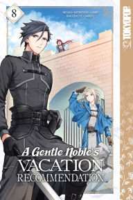 Title: A Gentle Noble's Vacation Recommendation, Volume 8, Author: Misaki