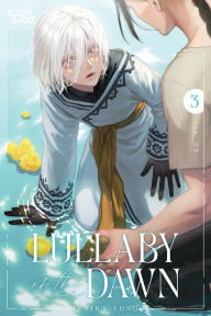 Title: Lullaby of the Dawn, Volume 3, Author: Ichika Yuno