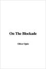 On the Blockade