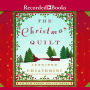 The Christmas Quilt (Elm Creek Quilts Series #8)