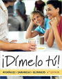 Dimelo tu!: A Complete Course (with Audio CD) / Edition 6