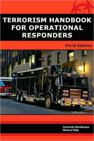 Terrorism Handbook for Operational Responders / Edition 3