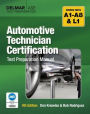 Automotive Technician Certification: Test Preparation Manual / Edition 4